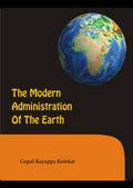 THE MODERN ADMINISTRATION OF THE EARTH