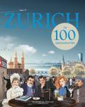 Zürich in 100 Geschichten