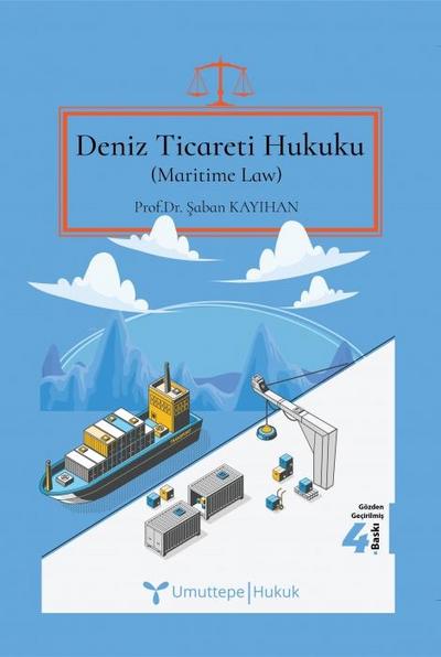 Deniz Ticareti Hukuku - Maritime Law