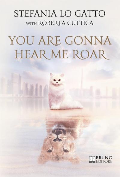 You Are Gonna Hear Me Roar