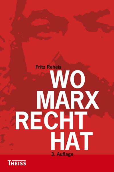 Wo Marx Recht hat
