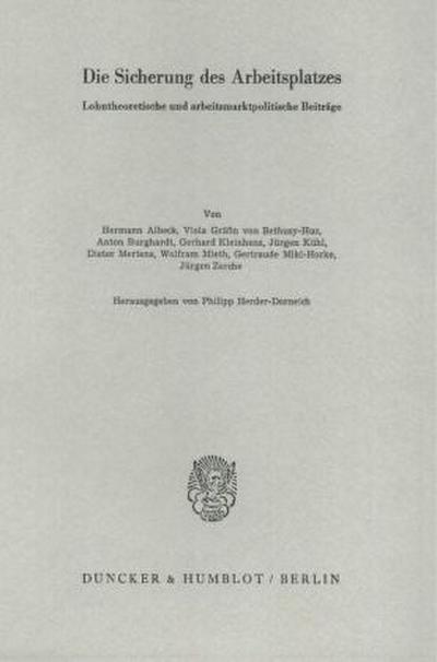 Die Sicherung des Arbeitsplatzes.