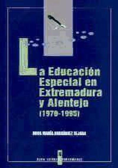 Rodríguez Tejada, R: Educación especial en Extremadura y Ale