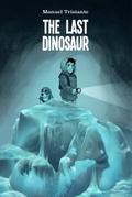 Last Dinosaur