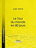 Le Tour du monde en quatre-vingts jours