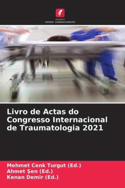 Livro de Actas do Congresso Internacional de Traumatologia 2021