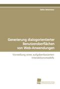Generierung dialogorientierter Benutzeroberflächen von Web-Anwendungen