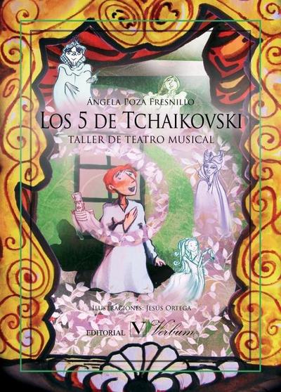 Los 5 de Tchaikovsky. Taller de teatro musical