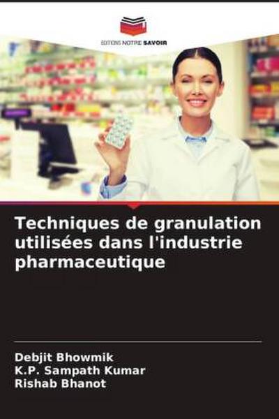 Techniques de granulation utilisées dans l’industrie pharmaceutique