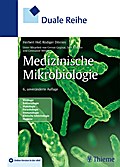 Medizinische Mikrobiologie: Virologie, Bakteriologie, Mykologie, Parasitologie, Immunologie, Klinische Infektiologie, Hygiene. Plus Online-Version in der eRef (Duale Reihe)