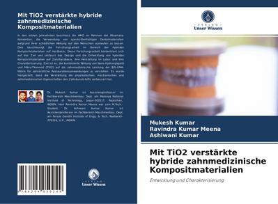 Mit TiO2 verstärkte hybride zahnmedizinische Kompositmaterialien