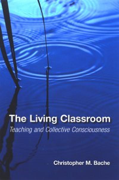 The Living Classroom