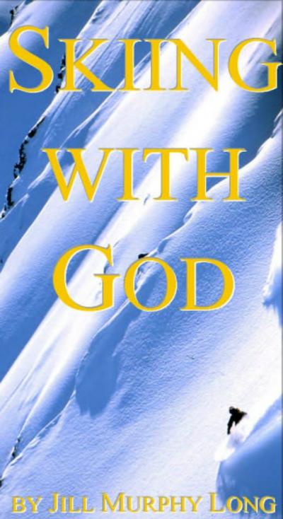 Skiing With God