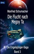Die Flucht nach Megoy Ta
