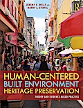 Human-Centered Built Environment Heritage Preservation