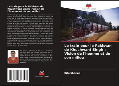 Le train pour le Pakistan de Khushwant Singh : Vision de l’homme et de son milieu
