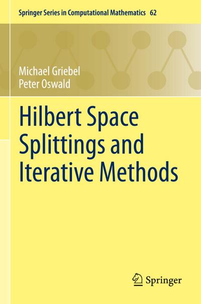Hilbert Space Splittings and Iterative Methods