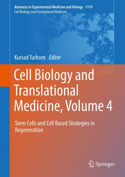 Cell Biology and Translational Medicine, Volume 4