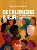 Decolonizar a EJA: