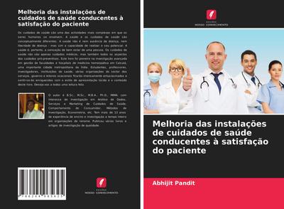 Melhoria das instalações de cuidados de saúde conducentes à satisfação do paciente