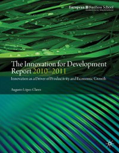 The Innovation for Development Report 2010–2011