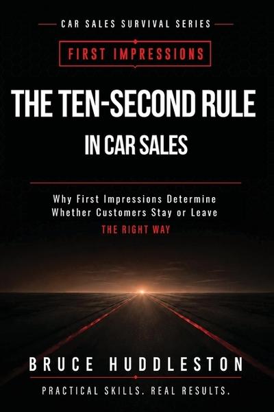 The Ten Second Rule in Car Sales