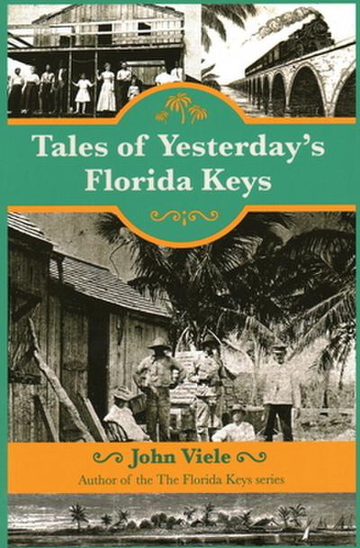 Tales of Yesterday’s Florida Keys