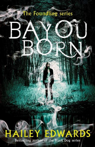 Bayou Born