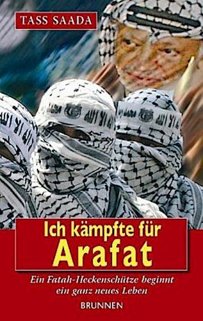 Ich kämpfte für Arafat