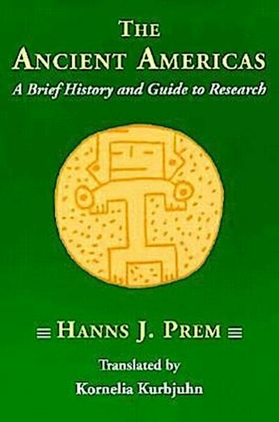 Ancient Americas: A Brief History and Guide to Research