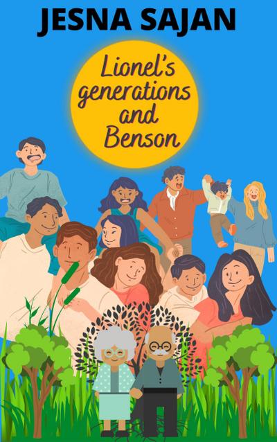 Lionel’s generations and Benson