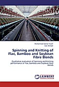 Spinning and Knitting of Flax, Bamboo and Soybean Fibre Blends