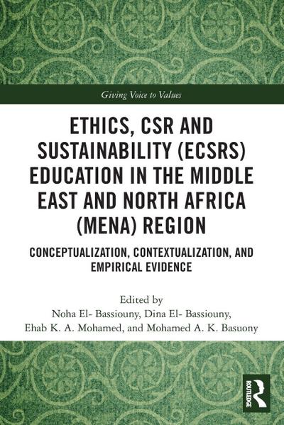 Ethics, CSR and Sustainability (ECSRS) Education in the Middle East and North Africa (MENA) Region