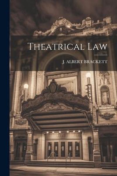 Theatrical Law