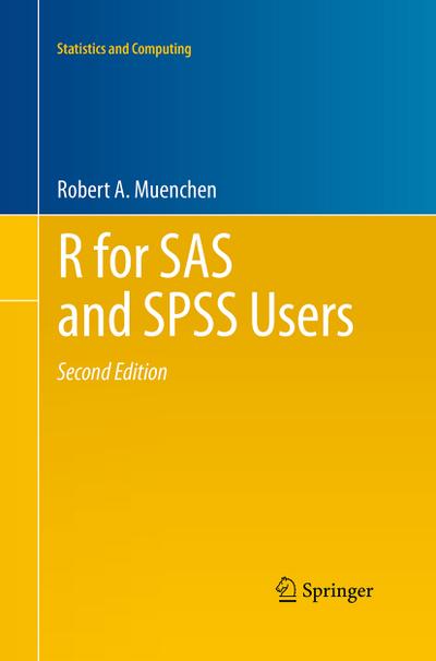 R for SAS and SPSS Users