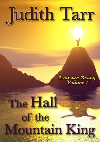 The Hall of the Mountain King (Avaryan Rising, #1)