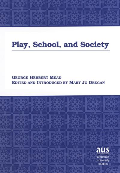 Play, School, and Society