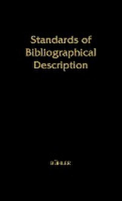 Standards of Bibliographical Description