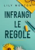 Infrangi le regole
