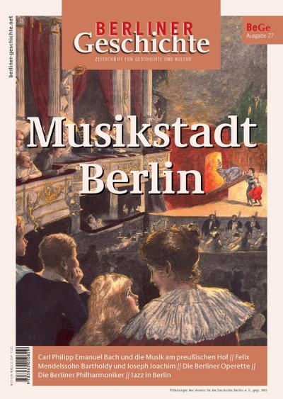 Berliner Geschichte - Musikstadt Berlin