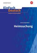 Jenny Erpenbeck: Heimsuchung