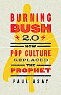 Burning Bush 2.0