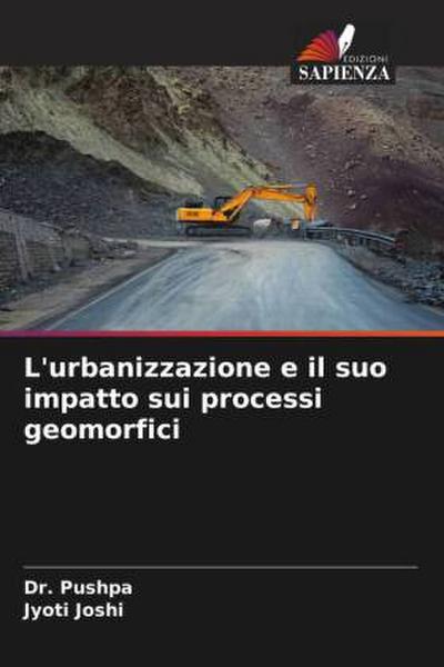 L’urbanizzazione e il suo impatto sui processi geomorfici
