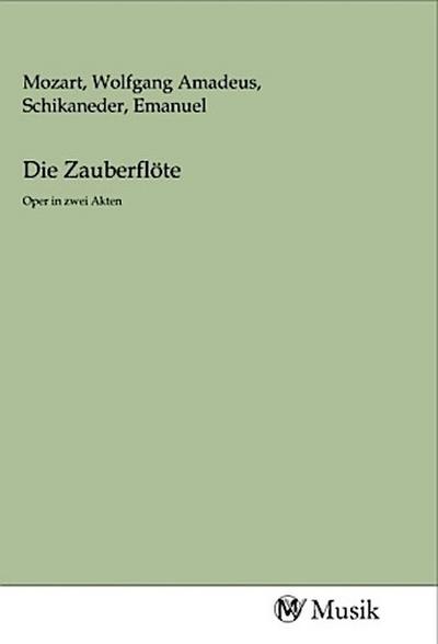 Die Zauberflöte