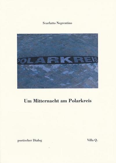 Um Mitternacht am Polarkreis: poetischer Dialog