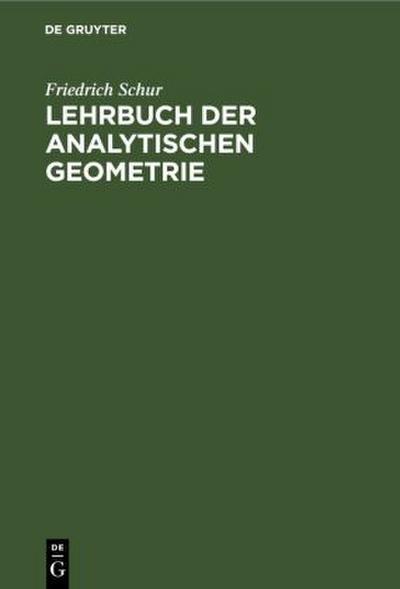 Lehrbuch der analytischen Geometrie