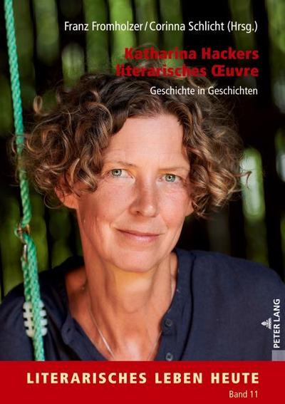 Katharina Hackers literarisches uvre