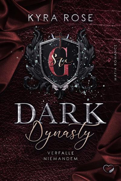 Dark Dynasty: Verfalle niemandem (Mafia Romance)