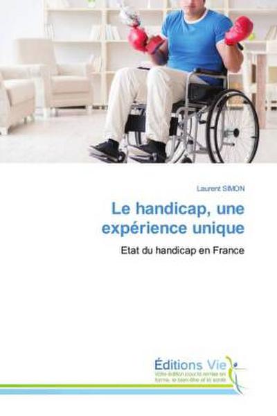 Le handicap, une expérience unique