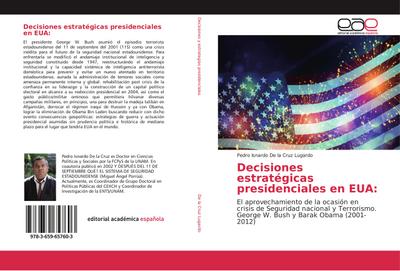 Decisiones estratégicas presidenciales en EUA: